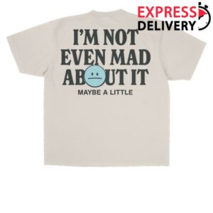 kenny Freya Skye Merch Store Not Even Mad About It Shirts kenny Freya Skye Merch Store Not Even Mad About It Shirts