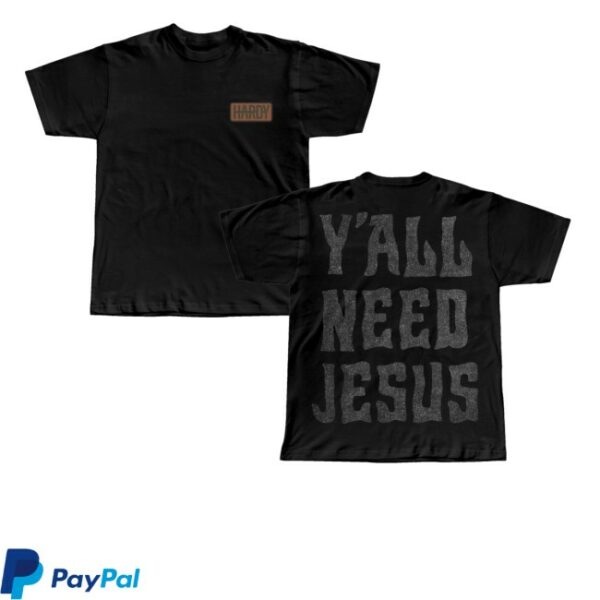 kenny Hardy Store Merch Yall Need Jesus Woven Patch Shirtss