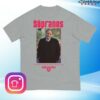 kenny Hbo Shop Merch The Sopranos Tony You Better Wipe That Smile Off Your Face Comfort Colors Shirt