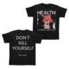 kenny Health Fashion Merch Store Dont Kill Yourself 2025 Tee0