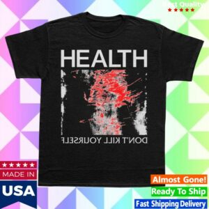 kenny Health Fashion Merch Store Dont Kill Yourself 2025 Tee1 kenny Health Fashion Merch Store Dont Kill Yourself 2025 Tee1
