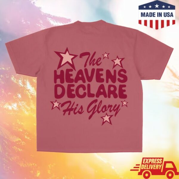 kenny Jesus Loves You Merch Heavens Declare His Glory Tee Terracotta Rose