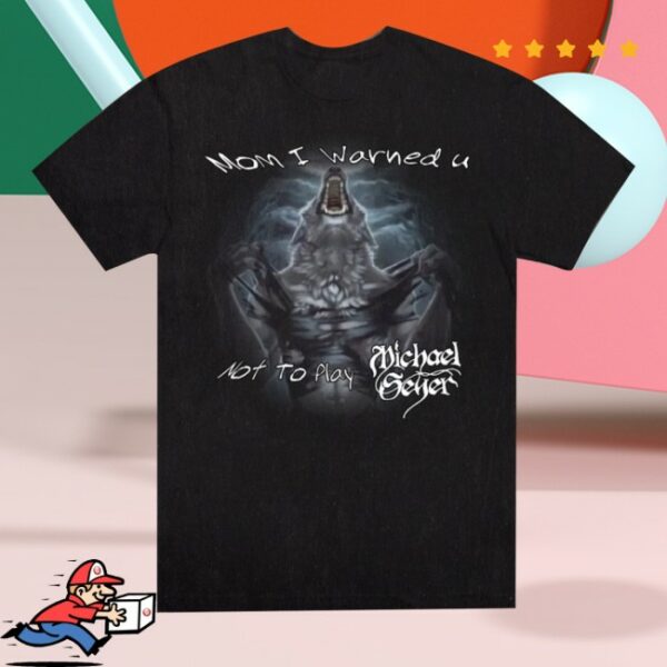 kenny Michael Seyer Merch Store Wolf Mom I Warned U Not To Play Shirt