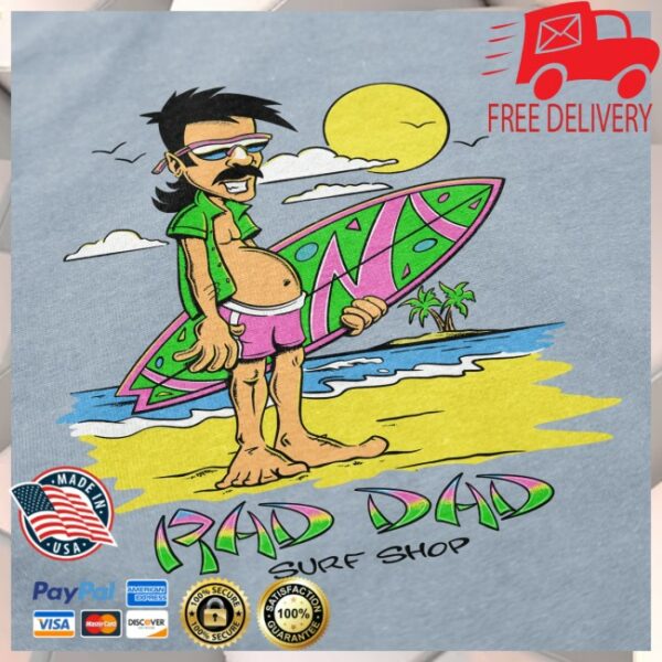 kenny Middle Class Fancy Merch Rad Dad Surf Shop Shirt