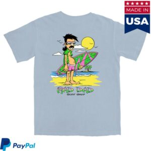 kenny Middle Class Fancy Merch Rad Dad Surf Shop Shirt0