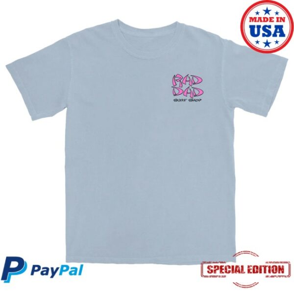 kenny Middle Class Fancy Merch Rad Dad Surf Shop Shirt1