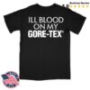 kenny No Warning Merch Store Ill Blood On My Gore Tex Shirt