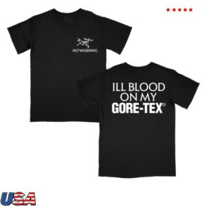 kenny No Warning Merch Store Ill Blood On My Gore Tex Shirtss kenny No Warning Merch Store Ill Blood On My Gore Tex Shirtss