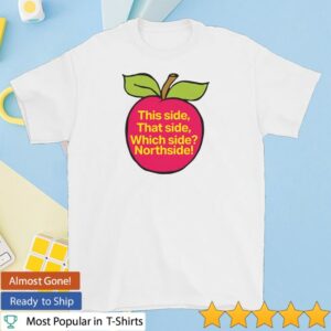 kenny Northside Merch Northside Which Side White Shirt