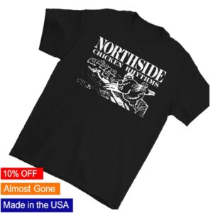 kenny Northside Merch Store Chicken Rhythms Shirts