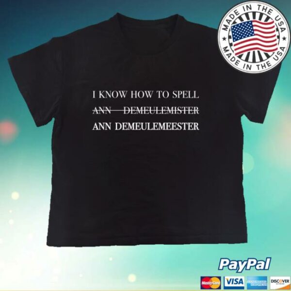 kenny Nss Edicola Merch Shop Store I Know How To Spell Ann Demeulemeester Boxy Slim Shirt