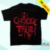 kenny Rory Merch Store I Choose Truth T Shirt Black