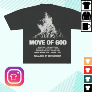 kenny Seu Worship Merch Store Move Of God Shirts kenny Seu Worship Merch Store Move Of God Shirts