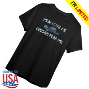 kenny Shark Robot Merch Store Men Love Me Leeches Fear Me Shirts kenny Shark Robot Merch Store Men Love Me Leeches Fear Me Shirts