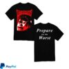 kenny Shattered Dreams Productions Merch Store Deterioration Prepare For The Worst Shirtss