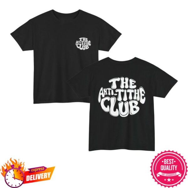 kenny The Religion Business Merch Store Anti Tithe Tithe Club Shirtss
