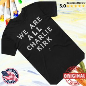 kenny Tpusa Merch Shop Store We Are All Charlie Kirk Shirts