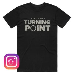 kenny Tpusa Merch This Is Our Turning Point Tee
