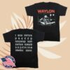kenny Waylon Shop Merch I Was Never Pretty Anyway Shirt0