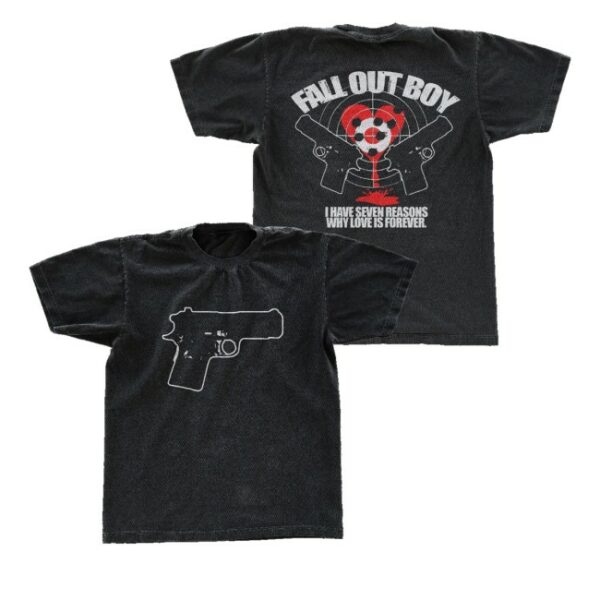 kenny Xshikigami Merch Store Fall Out Boy I Have Seven Reasons Why Love Is Forever Shirt