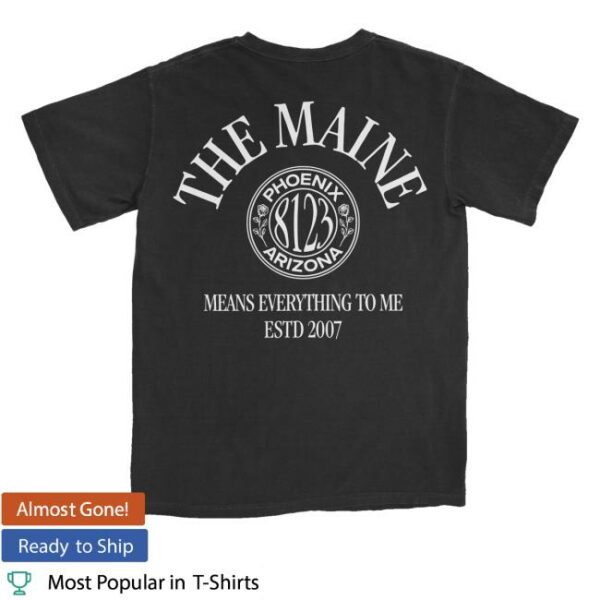 kenny sau 81 Twenty Three Merch Shop Store The Maine 8123 Means Everything To Me Shirt