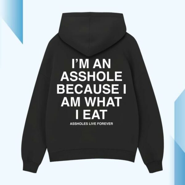 kenny sau Assholes Live Forever Merch Shop Store I Am What I Eat Hoodie