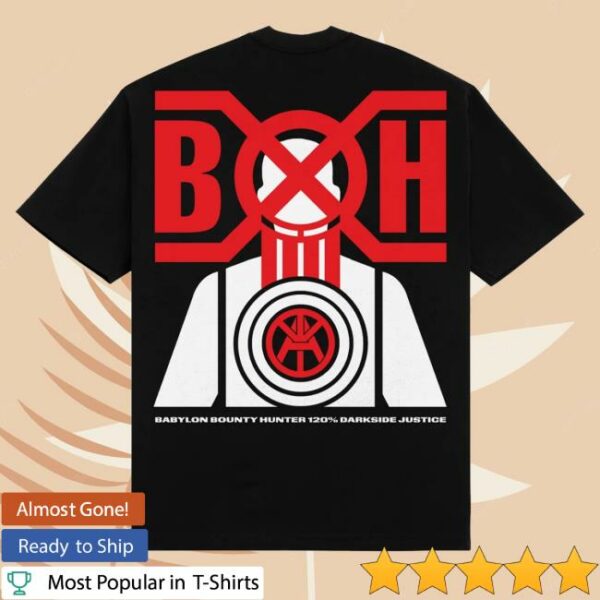 kenny sau Babylon Merch Shop Store Babylon X Bounty Hunter Justice Shirt