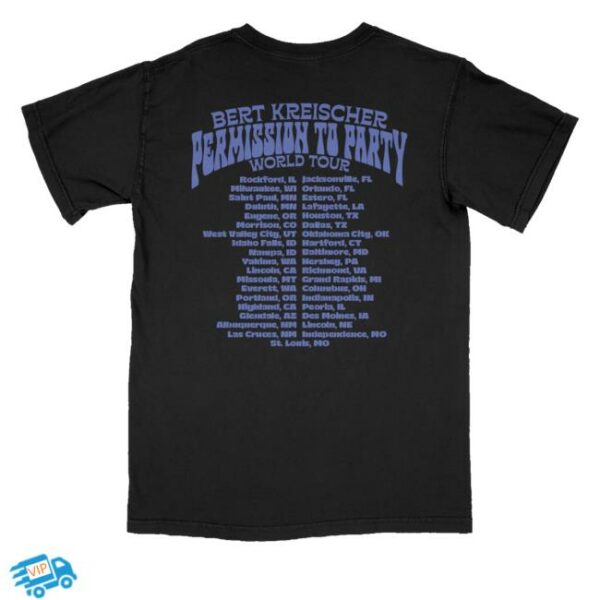 kenny sau Bert Kreischer Official Online Store Shop Permission To Party Shirt