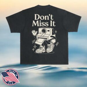 kenny sau Connor Price Merch Shop Store Dont Miss It Shirt kenny sau Connor Price Merch Shop Store Dont Miss It Shirt