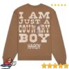 kenny sau Hardy Official Store Merch I Am Just A Country Boy Sweatshirt