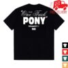 kenny sau Streetx Merch Shop Store One Trick Pony Shirt