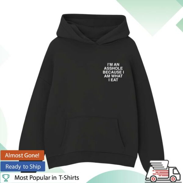 kenny trc Assholes Live Forever Merch Shop Store I Am What I Eat Hoodie