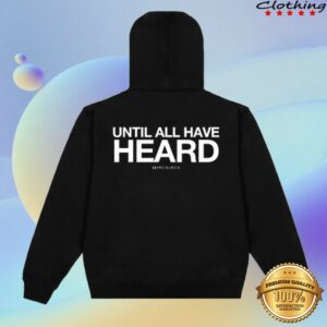 kenny 2819 Store Merch Until All Have Heard Black Hoodies kenny 2819 Store Merch Until All Have Heard Black Hoodies