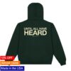 kenny 2819 Store Merch Until All Have Heard Pine Hoodies