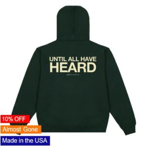 kenny 2819 Store Merch Until All Have Heard Pine Hoodies kenny 2819 Store Merch Until All Have Heard Pine Hoodies