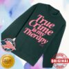 kenny Annie Elise Merch Store Green Pink True Crime Is My Therapy Puff Print Sweatshirts