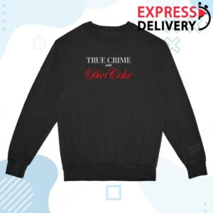 kenny Annie Elise Merch True Crime Diet Coke Sweatshirt kenny Annie Elise Merch True Crime Diet Coke Sweatshirt