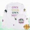 kenny Asphaltgold Merch Shop Patta Own Your Own Mind Long Sleeve Shirt