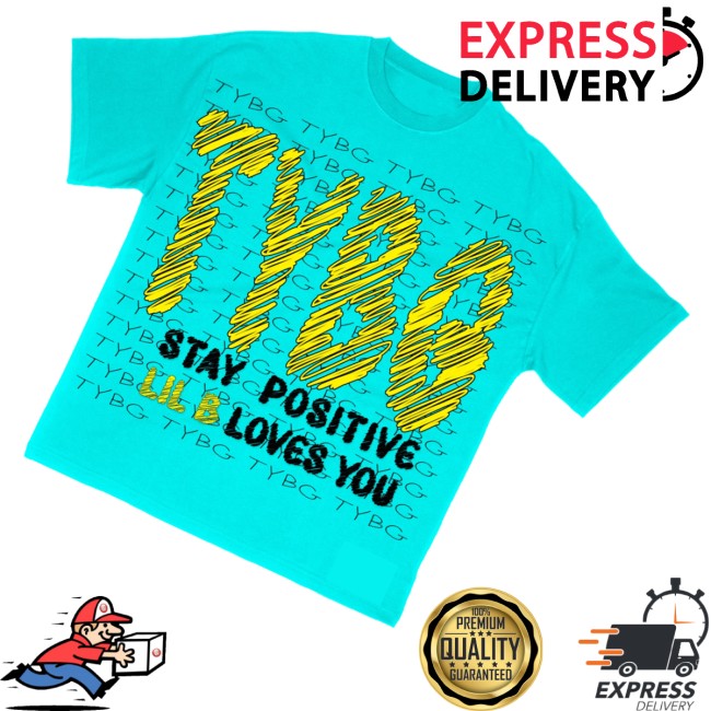 kenny Basedworld Store Merch Lil B Tybg Stay Positive ShirtS kenny Basedworld Store Merch Lil B Tybg Stay Positive ShirtS