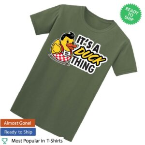 kenny Big Boy Merch Store Its A Ducky Thing Shirts kenny Big Boy Merch Store Its A Ducky Thing Shirts