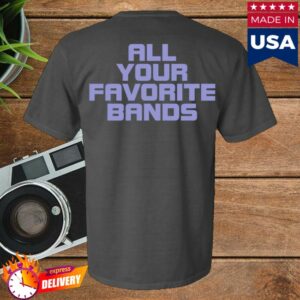 kenny Dawes Merch Store Dawes All Your Favorite Bands Shirt