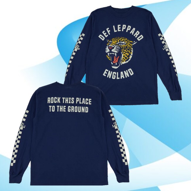 kenny Def Leppard Store Merch Rock This Place To The Ground Long Sleeve Shirt0 kenny Def Leppard Store Merch Rock This Place To The Ground Long Sleeve Shirt0