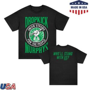 kenny Dropkick Murphys Merch Store Ftp Union Strong Shirt kenny Dropkick Murphys Merch Store Ftp Union Strong Shirt
