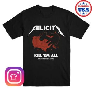 kenny Felicity Merch Felicity Kill Em All Shirt kenny Felicity Merch Felicity Kill Em All Shirt