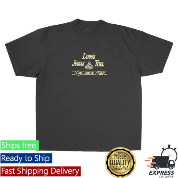 kenny Jesus Loves You Merch City On A Hill Tee0