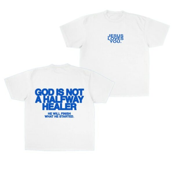 kenny Jesus Loves You Merch Not A Halfway Healer Tee1