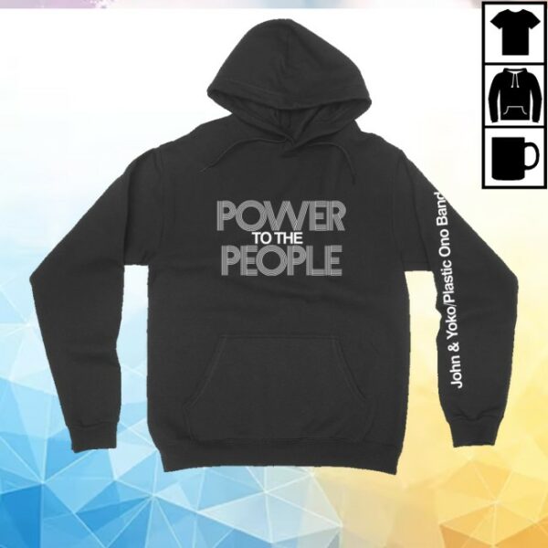 kenny John Lennon Merch Store Power To The People Hoodie
