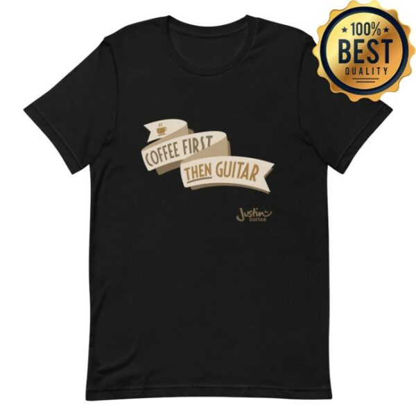 kenny Justin Guitar Merch Store Justinguitar Coffee First Then Guitar Shirt