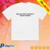 kenny Kae Tempest Store Merch Tape It Up Tuck It And Love It Beyond Condition Shirt