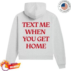 kenny Lonely Ghost Merch Text Me When You Get Home Hoodie1 kenny Lonely Ghost Merch Text Me When You Get Home Hoodie1